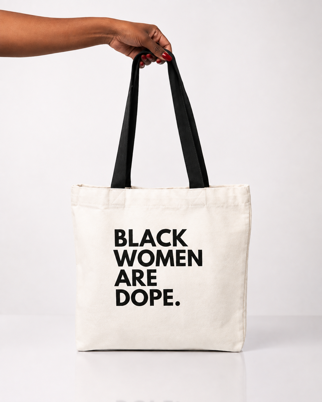 Black Women Are Dope Tote