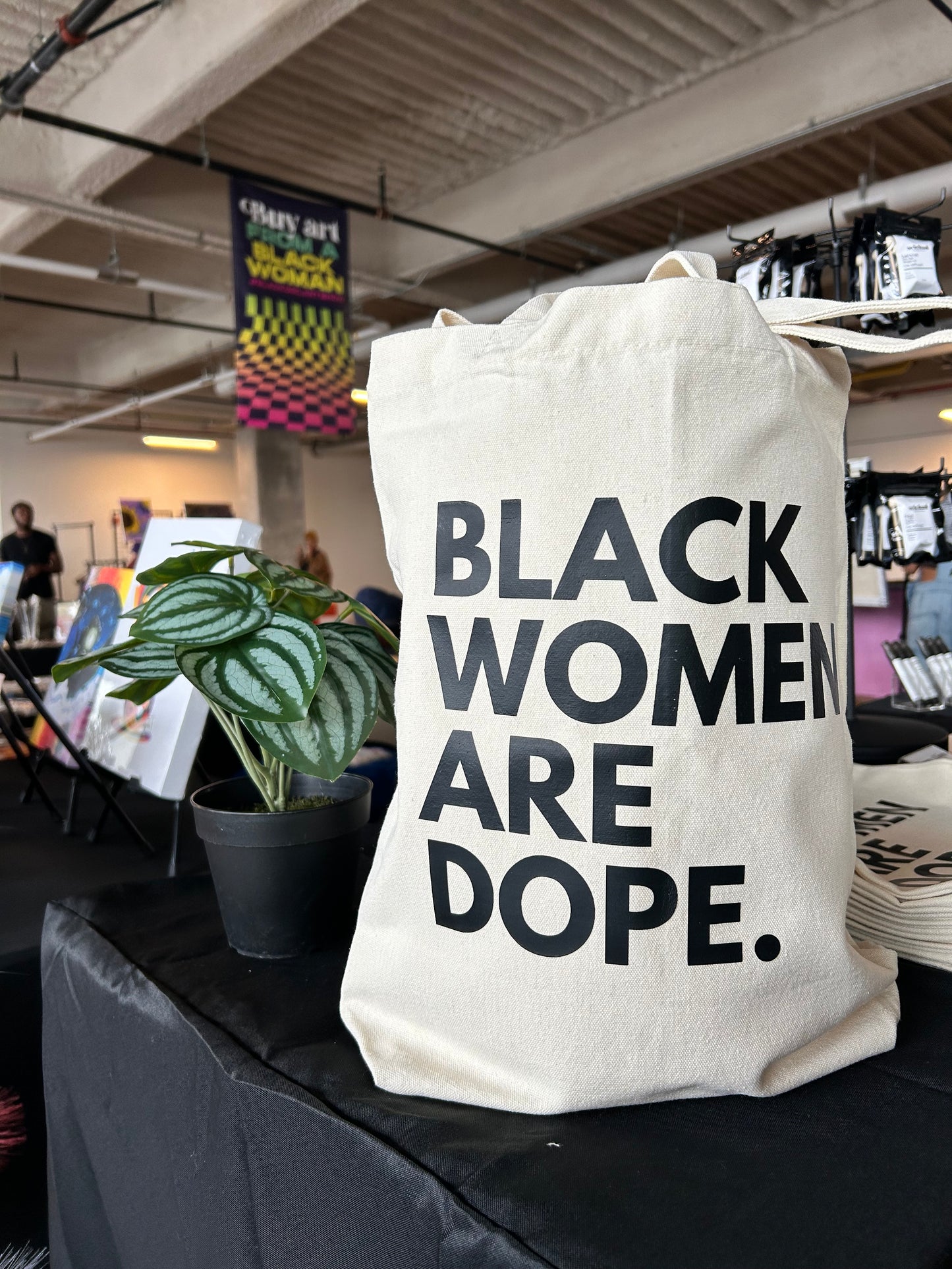 Black Women Are Dope Tote