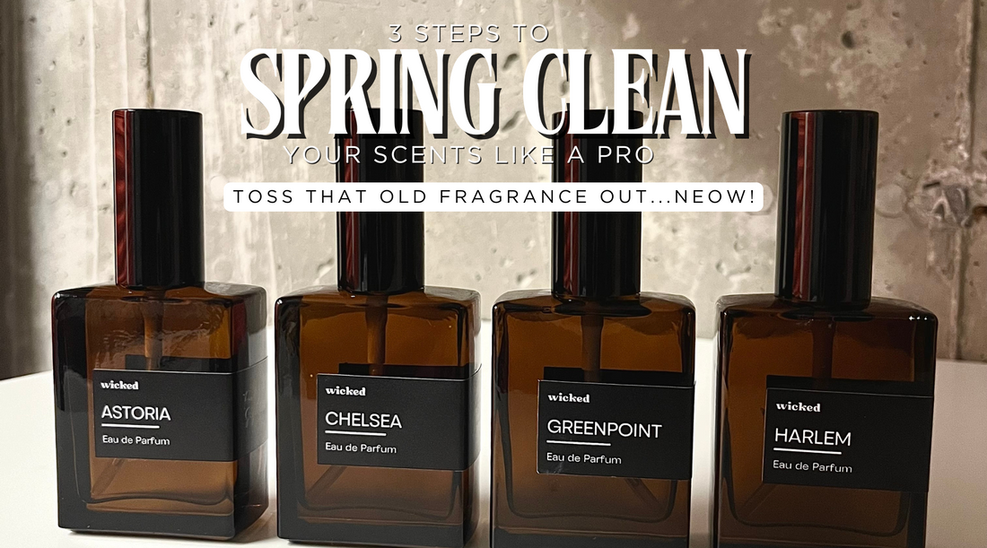How to Spring Clean Your Scents Like a Pro