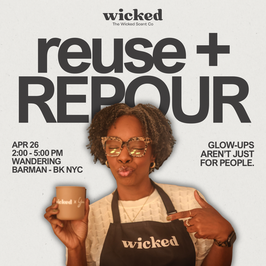 reuse + REPOUR: WSC Candle Making Pop Up